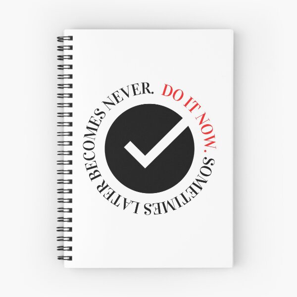 Item preview, Sometimes later becomes never. Do it now. designed and sold by LADYGOODMOOD.
