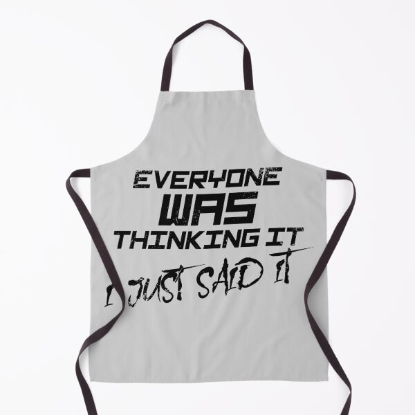 Item preview, Everyone was thinking it i just said it designed and sold by jc007.