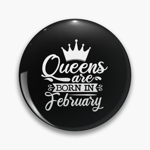 Item preview, Queens Are Born In February With Crown | Birthdays designed and sold by SerendipityNow.