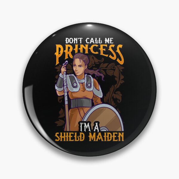 Item preview, Don't Call Me Princess I'm A Shield Maiden designed and sold by perfectpresents.