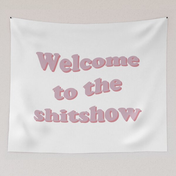 Item preview, Welcome to the Shitshow Typography  designed and sold by Freshfroot.