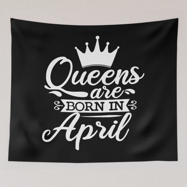 Item preview, Queens Are Born In April With Crown | Birthdays designed and sold by SerendipityNow.