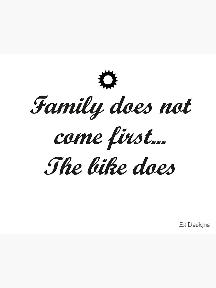 Family Does Not Come First Poster By Delmo Redbubble family-does-not-come-first-poster-by-delmo-redbubble