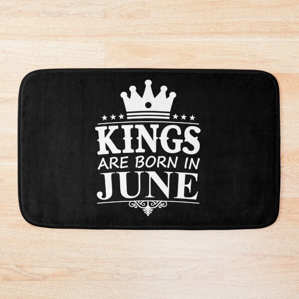 Item preview, Kings Are Born In June | Birthdays designed and sold by SerendipityNow.