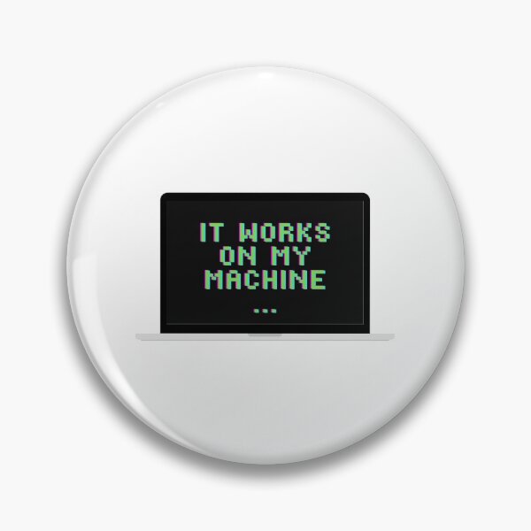 Item preview, It works on my machine... designed and sold by arianehine.