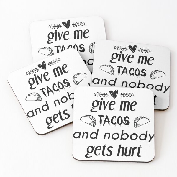 Item preview, give me tacos and nobody gets hurt, tacos lovers, tacos designed and sold by Dkh Fashion.