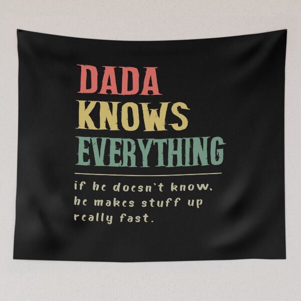 Item preview, Dada Knows Everything If He Doesn’t Know fathers day Funny Dad Gifts designed and sold by Art-of-amine.