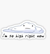 i'm so high right now Sticker