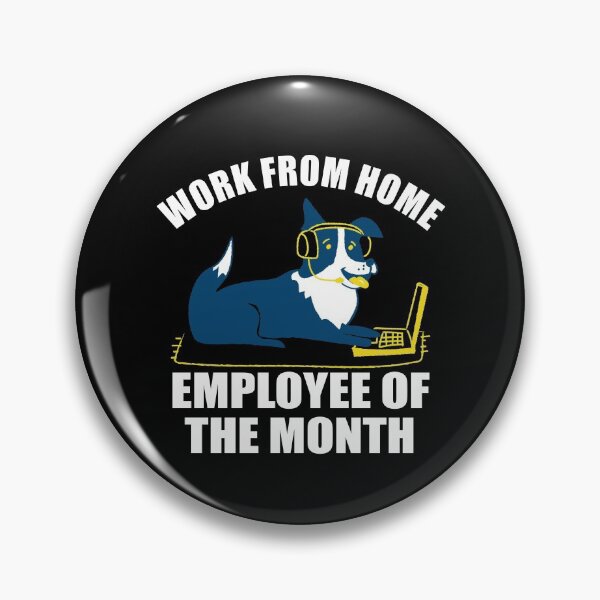 Item preview, Work From Home Employee Of The Month designed and sold by ZenCloak.