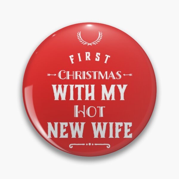 Item preview, First Christmas with my Hot New Wife designed and sold by LusterGirl.