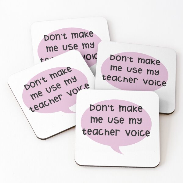 Item preview, Don't Make Me Use My Teacher Voice designed and sold by Kirsten Uecker.