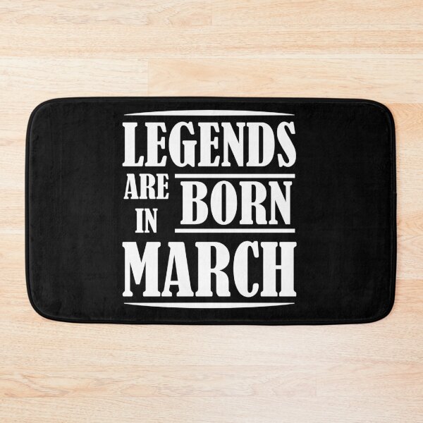 Item preview, Legends Are Born In March | Birthdays designed and sold by SerendipityNow.