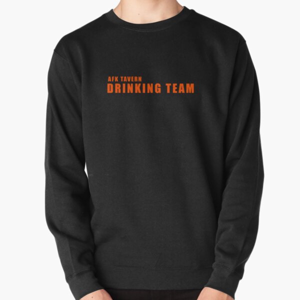 Drinking team 1 Pullover Sweatshirt
