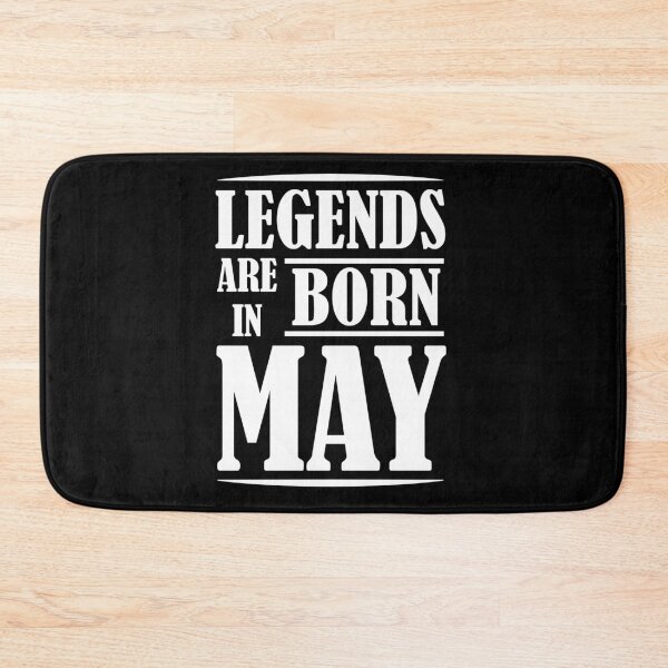 Item preview, Legends Are Born In May | Birthdays designed and sold by SerendipityNow.