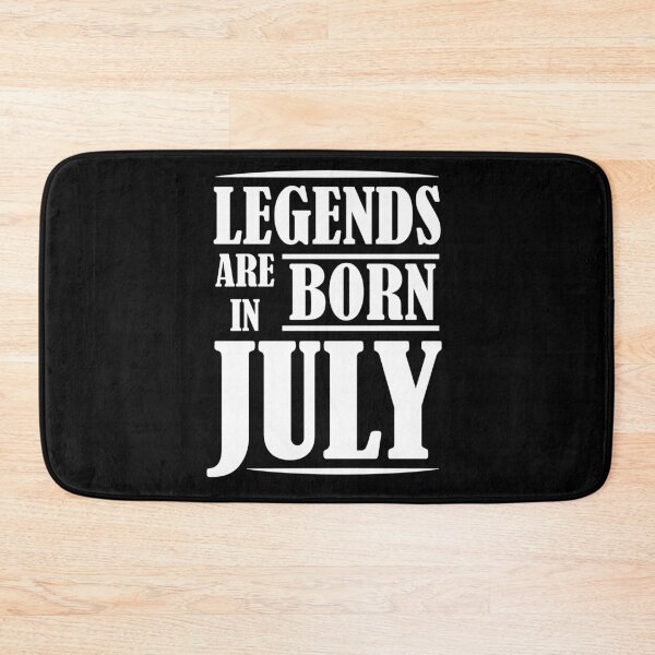 Item preview, Legends Are Born In July | Birthdays designed and sold by SerendipityNow.