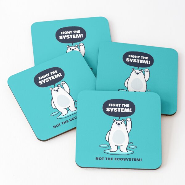 Item preview, Fight the System, Not the Ecosystem - Cute Polar Bear designed and sold by Gudland.