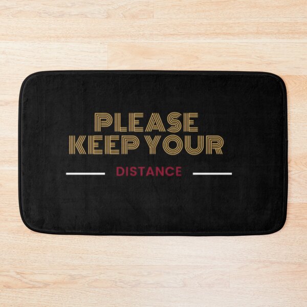Item preview, PLEASE KEEP YOUR DISTANCE designed and sold by Totaghyr.