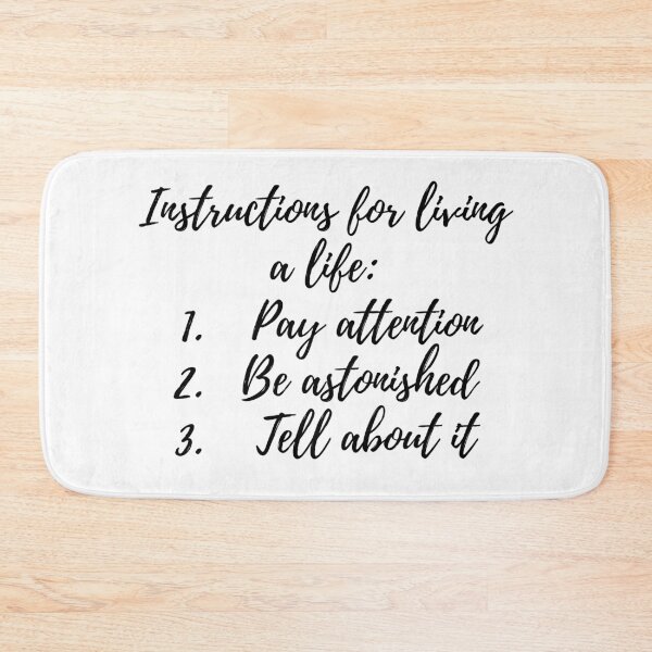 Item preview, Instructions for living a life: Pay attention Be astonished  Tell about it designed and sold by Bonicrazypeople.