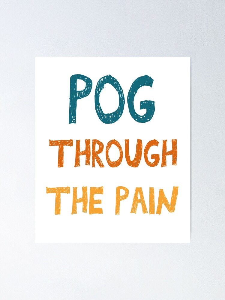 Póster «Pegatina tommyinit, pog a través del dolor» de SimonBN | Redbubble