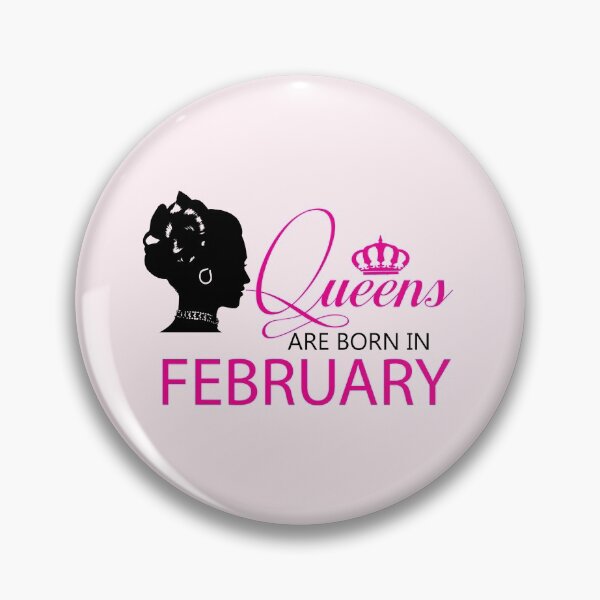 Item preview, Queens Are Born In February | Birthdays designed and sold by SerendipityNow.