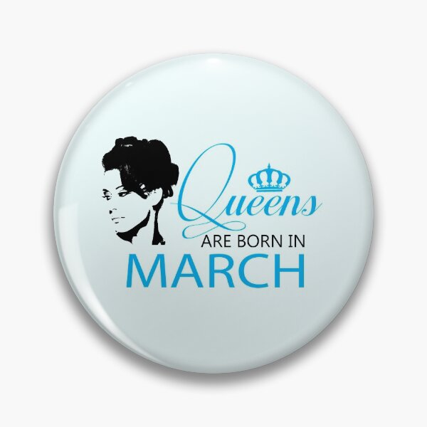 Item preview, Queens Are Born In March | Birthdays designed and sold by SerendipityNow.