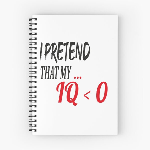 Item preview, FUNNY NEGATIVE IQ TEST BEST GIFT FOR FRIENDS HILARIOUS JOKE I PRETEND THAT MY IQ<0.GENIUS designed and sold by FASHION-LEAD.