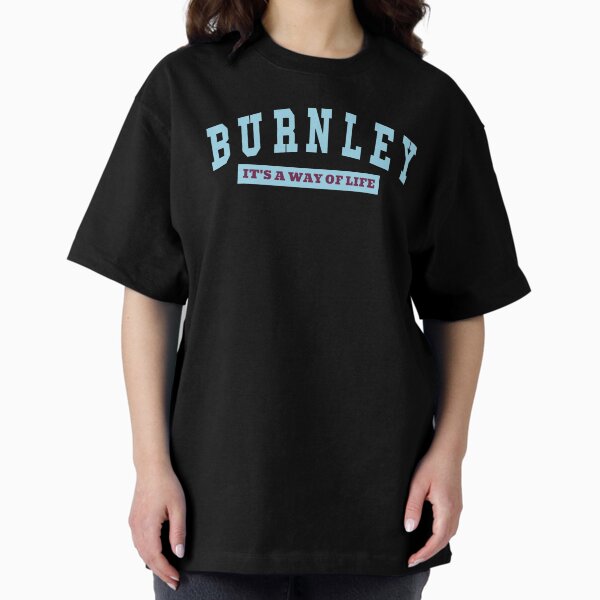 Item preview, Burnley  - Its A Way of Life designed and sold by Tovahblue.