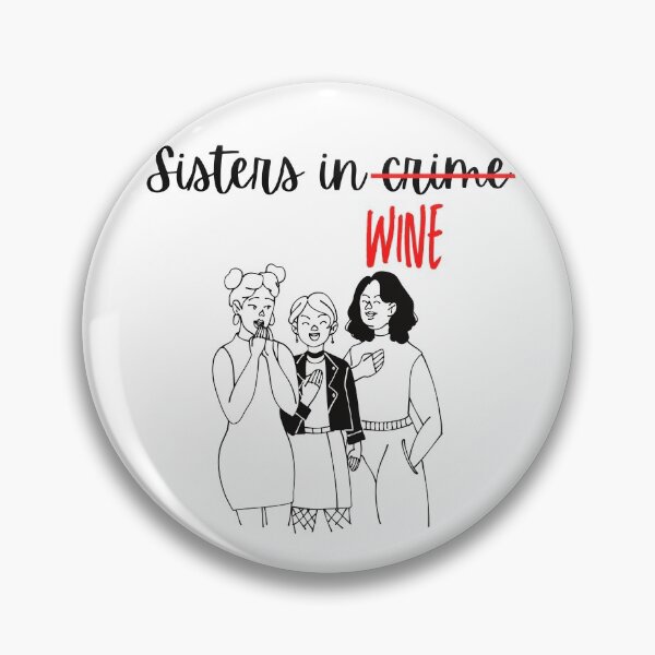 Item preview, Partner in crime | Sisters in crime | Sisters in Wine designed and sold by AnnaAndVibes.