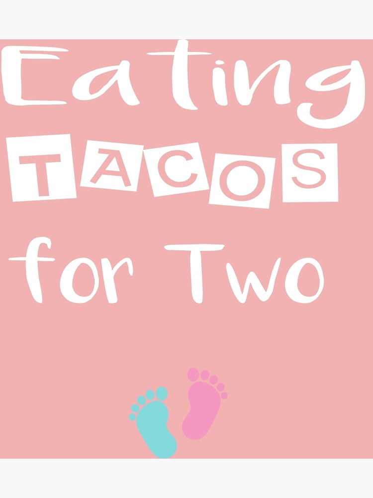 Eating Tacos For Two And Just Pregnancy Announcement Shirts Couple