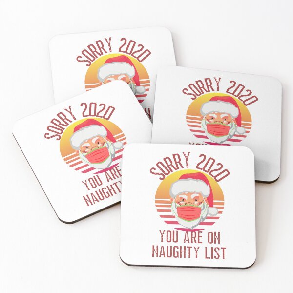 Item preview,  Sorry 2020 You Are On Naughty List – Christmas in Quarantine  designed and sold by Sutra-Lotus-Co.