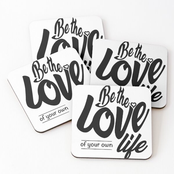 Item preview, Be the Love of Your Own Life designed and sold by ZenHenna.