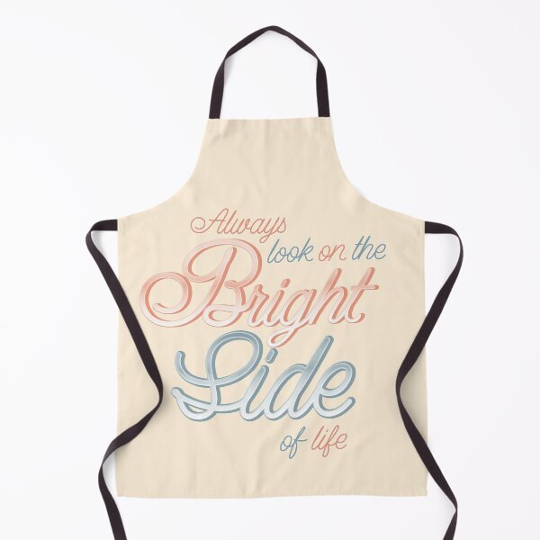 Item preview, Always look on the Bright Side of life designed and sold by Thoughtscrawl.