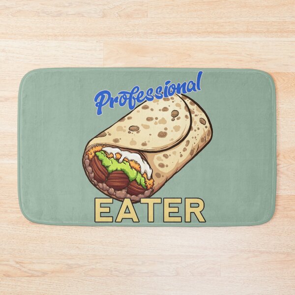 Item preview, Professional Burrito Eater designed and sold by HappySchnapper.