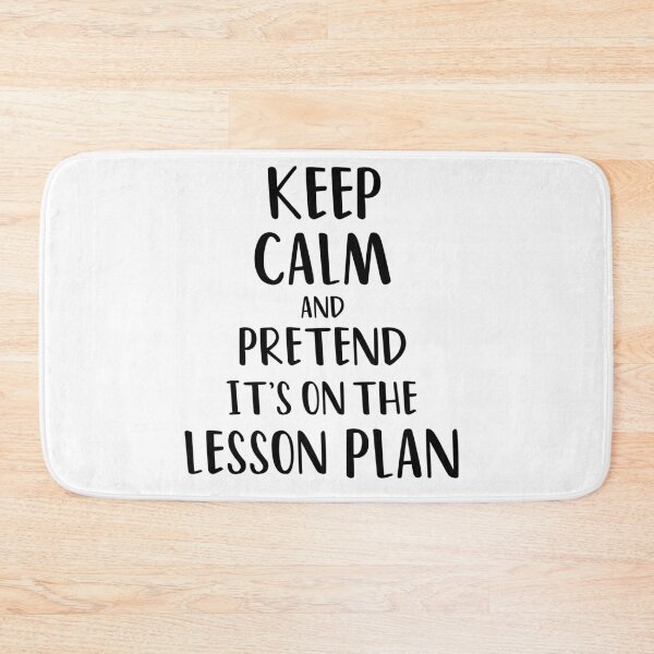 Item preview, Keep calm and pretend it's on the lesson plan designed and sold by yusufdehbi.