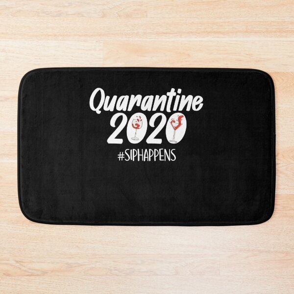 Item preview, Quarantine 2020 Sip Happens Mom Social Distancing Home Wine  designed and sold by Akmloza.