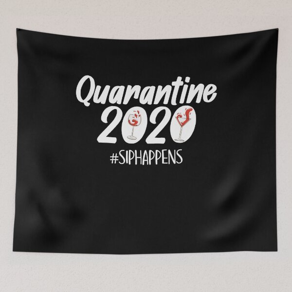 Item preview, Quarantine 2020 Sip Happens Mom Social Distancing Home Wine  designed and sold by Akmloza.