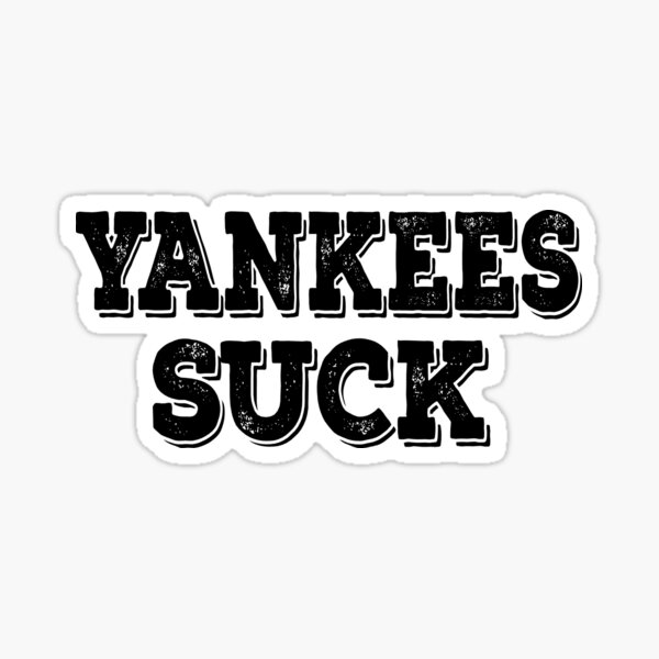 Yankees Suck Vinyl Sticker