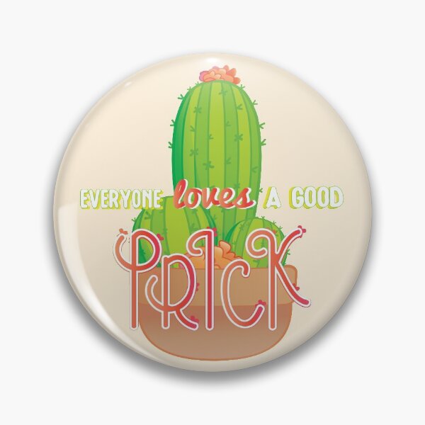 Item preview, Everyone loves a good prick (Tall) designed and sold by Thoughtscrawl.