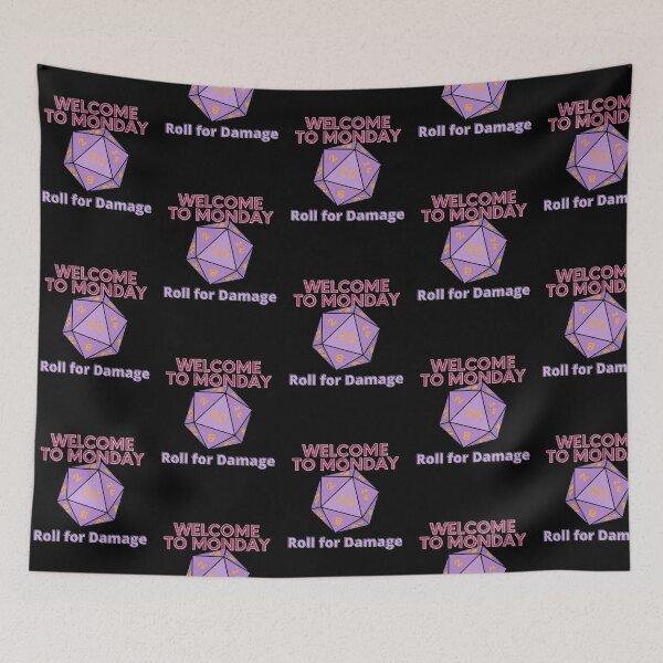 Item preview, Welcome to Monday - Roll for Damage designed and sold by SnarkSharks.
