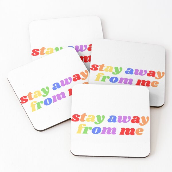 Item preview, stay away from me designed and sold by sophiesversion.