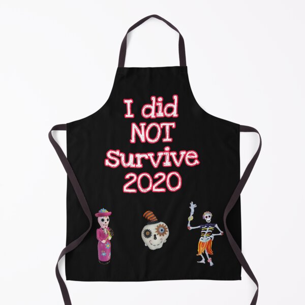 Item preview, I did not survive 2020 designed and sold by Dead-Moroz.