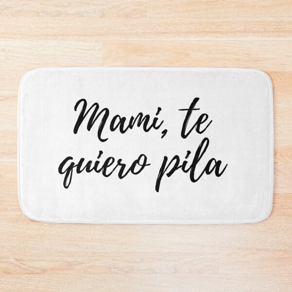 Item preview, Mami te quiero pila- Dominican slang designed and sold by gloriasd14.