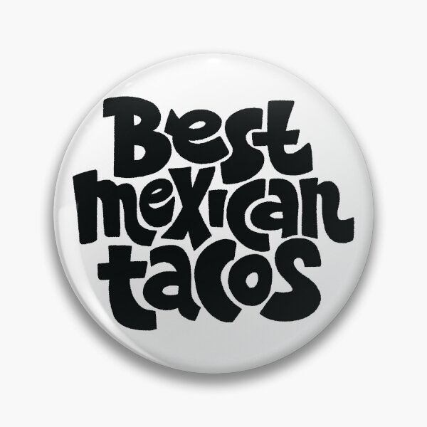 Item preview, Best Mexican Tacos designed and sold by ProjectX23.
