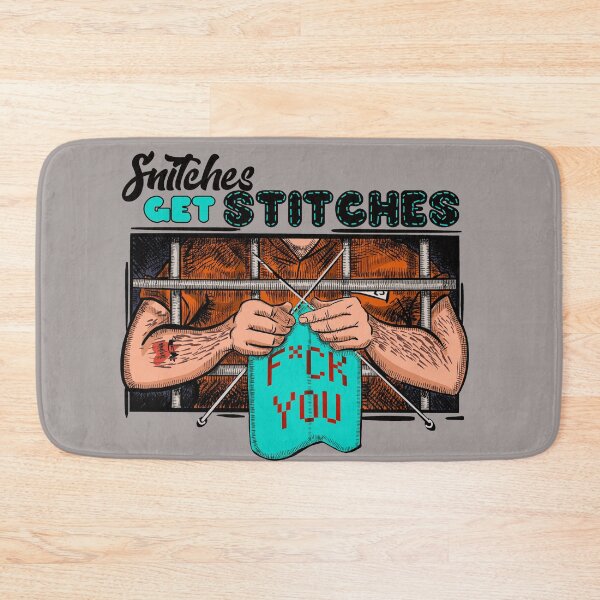 Item preview, Snitches get stitches designed and sold by Shelmodine79.