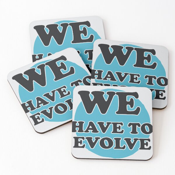 Item preview, We Have To Evolve, Blue Light Colors designed and sold by Chubuter.