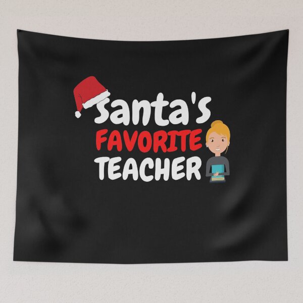 Item preview, SANTA'S FAVORITE TEACHER Christmas gift for teacher santa claus designed and sold by shivani21061993.