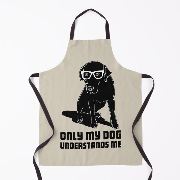 Item preview, Only my dog understands me designed and sold by Ztudio.