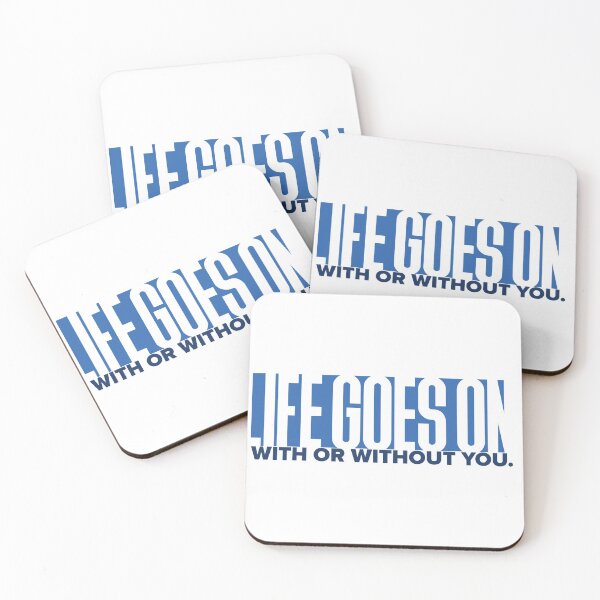 Item preview, Life Goes On With Or Without You designed and sold by VladC.