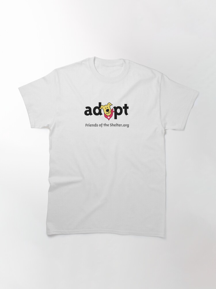 Thumbnail 2 of 7, Classic T-Shirt, adopt (dark text on light items) designed and sold by Friends of the Shelter.