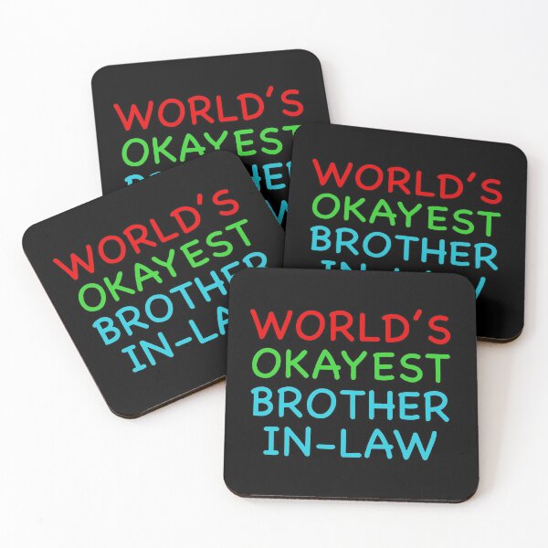 Item preview, World’s Okayest Brother in Law designed and sold by popculturechick.